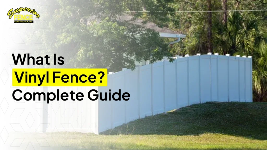 What is Vinyl Fence