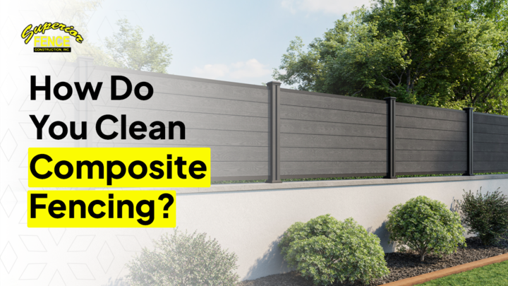 How Do You Clean Composite Fencing?