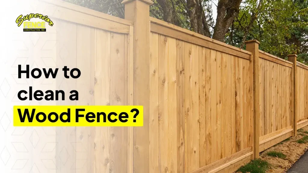 How to Clean a Wood Fence
