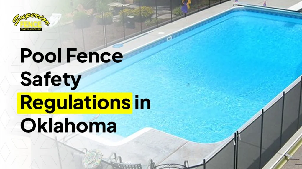 Oklahoma pool fence regulations
